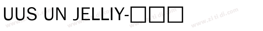 UUS UN JELLIY字体转换